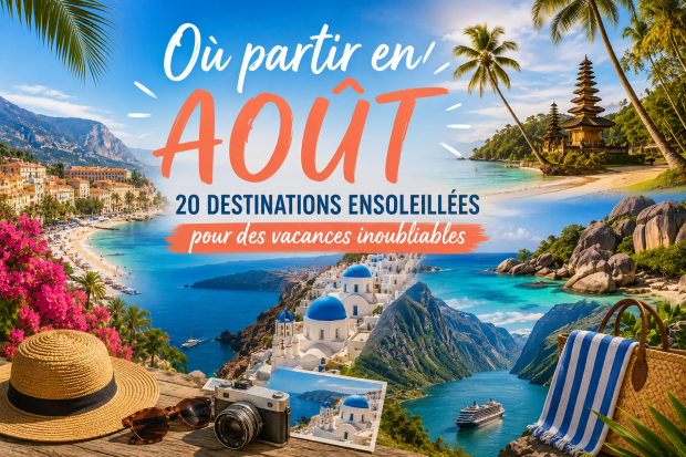 Où partir en août ?